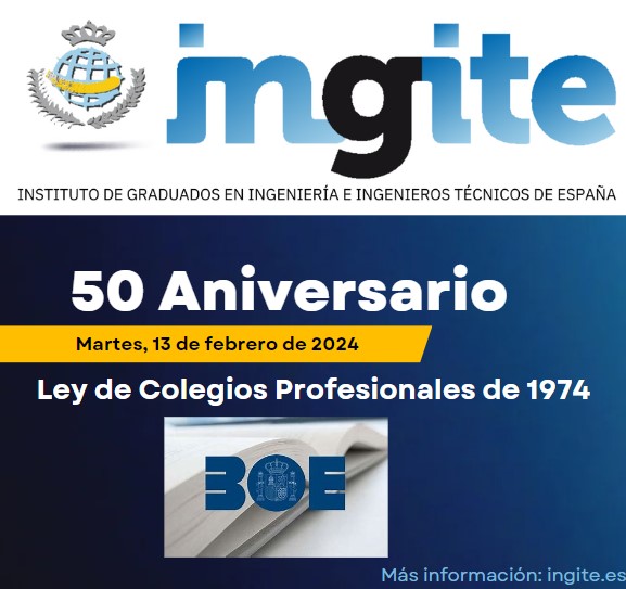 INGITE celebrar el 50 Aniversario de la Ley de Colegios Profesionales